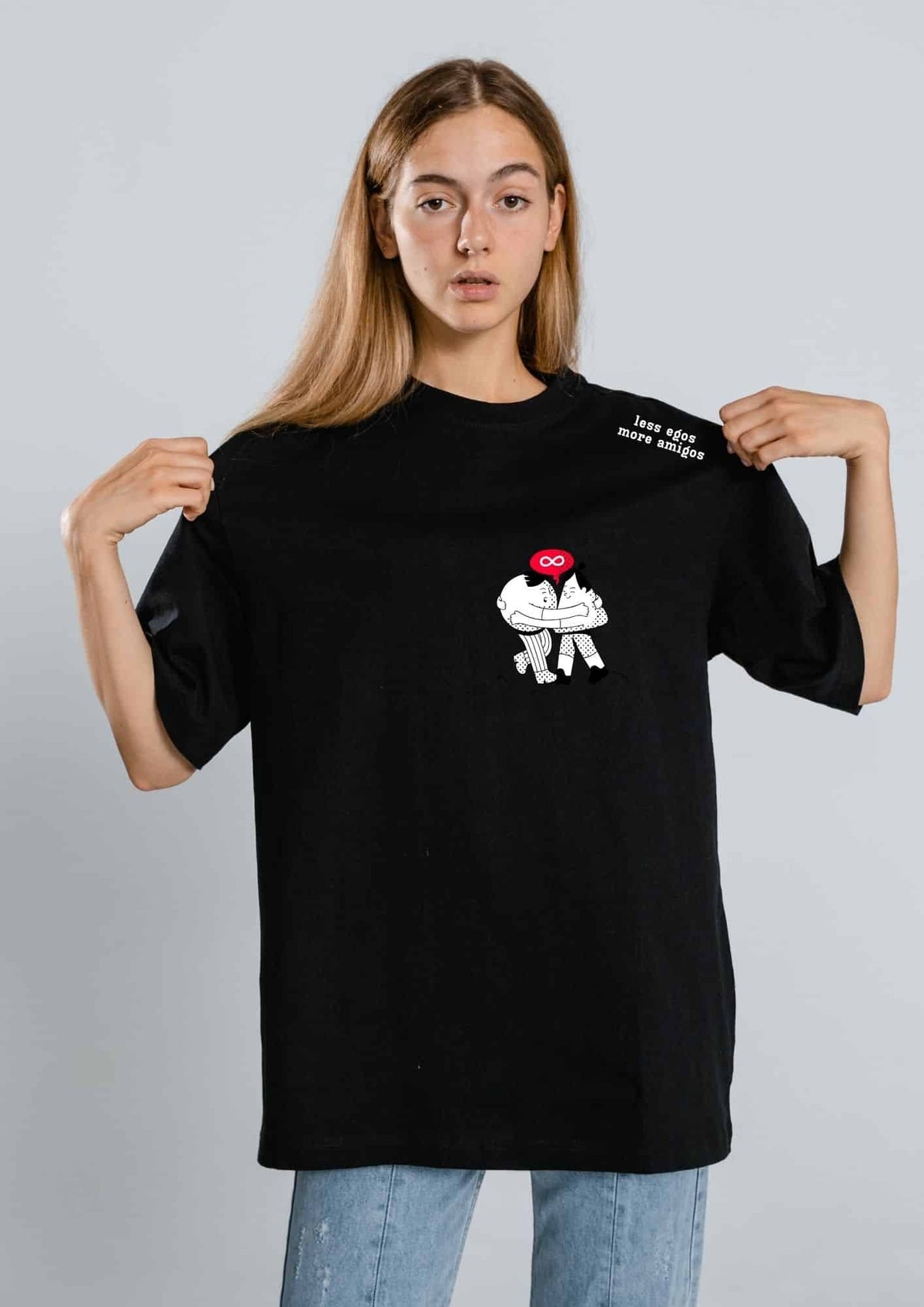 Oversized T-shirt Less egos, more amigos
